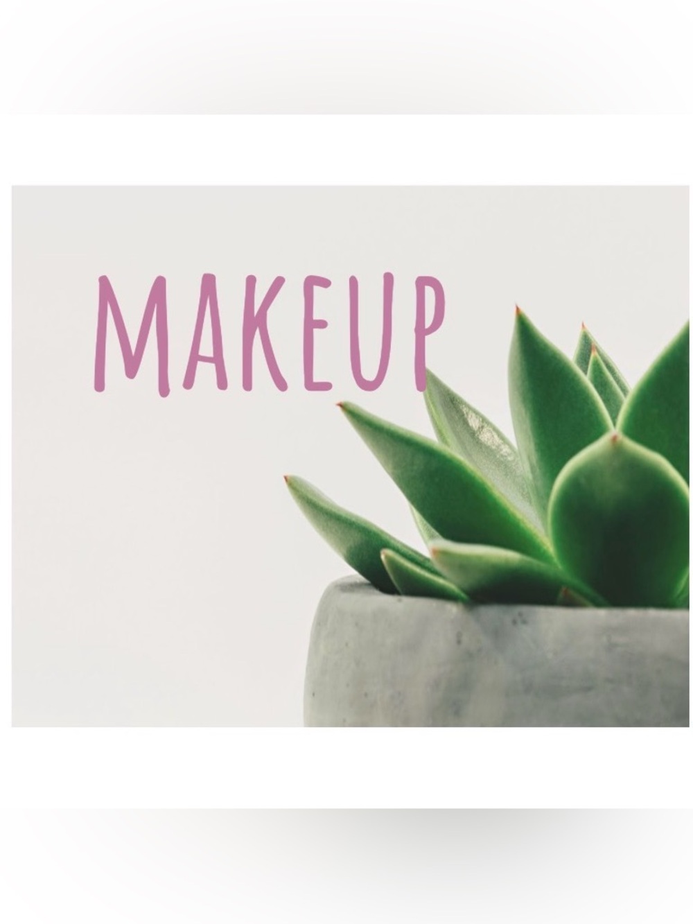 Makeup and makeup accessories